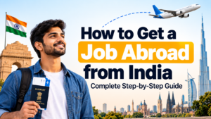 Read more about the article How to Get a Job Abroad from India in 2026: Step-by-Step Guide
